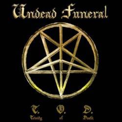 Undead Funeral : Trinity of Death
